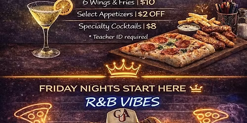 Teacher Fridays + R&B Vibes at Crown Pizza Bar
