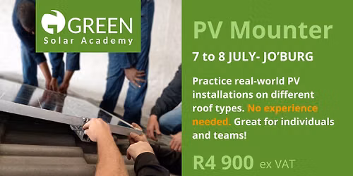 PV Mounter - 2 Days. Hands On. Solar Installation Training - JHB