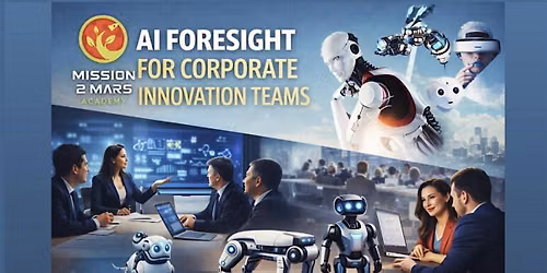 CUSTOMIZED AI FORESIGHT FOR YOUR CORPORATE INNOVATION TEAM