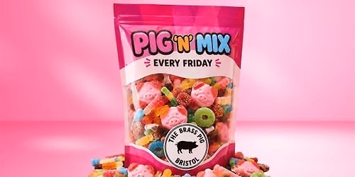 Pig &amp; Mix Fridays 