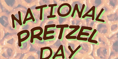 National Pretzel Day - Pretzel Bar