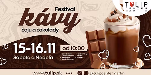 \u2615 Festival k\u00e1vy, \u010daju a \u010dokol\u00e1dy 2025 v OC Tulip Martin \ud83c\udf6b\ud83c\udf75