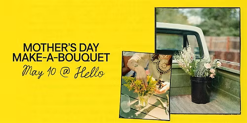 Mother's Day Make-a-Bouquet