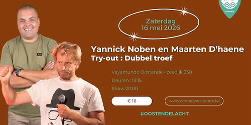 Comedy Oostende @ Vayamundo - Dubbel troef - Try out