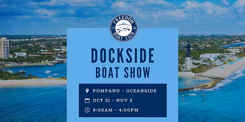 Boat Show: Freedom Boat Club Pompano
