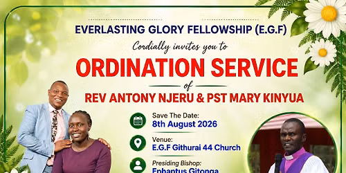Ordination of Rev Antony Njeru & Pastor Mary