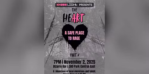 The Heart Part 2 - A Safe Place to Rage