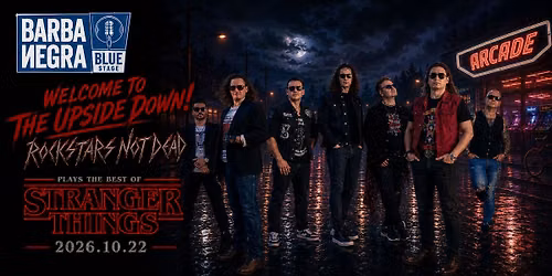 Rockstars Not Dead Plays Stranger Things | Budapest, Barba Negra