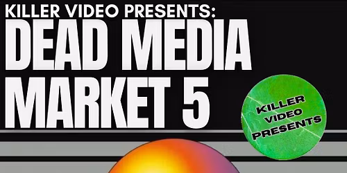 Dead Media Market 5