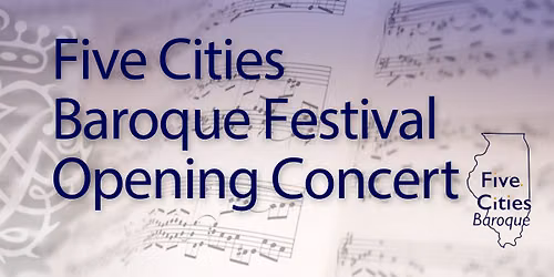 Five Cities Baroque Opening Concert