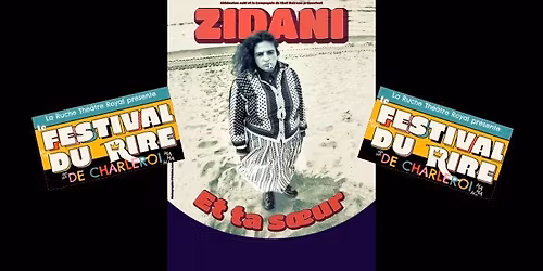 ET TA S\u0152UR. ZIDANI