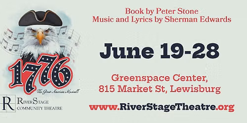 RiverStage presents "1776"!