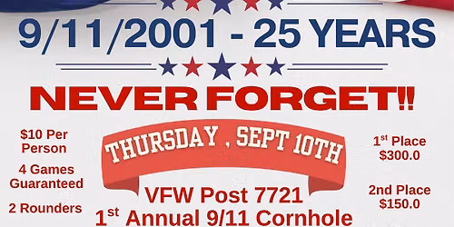 2nd Annual 9.1.2001 Memorial Cornhole Tournament