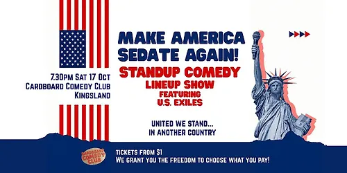All American Standup Comedy Show - Make America Sedate Again