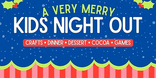 Kids Night Out Christmas Craft Party
