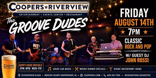 The Groove Dudes at Cooper's Riverview! w DJ John Rossi!