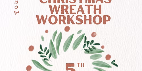 Christmas Wreath Workshop 