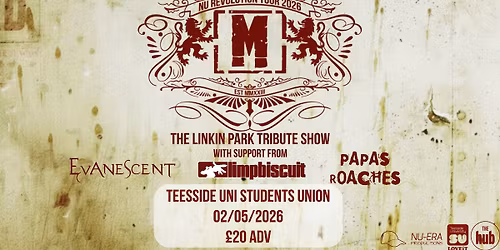 Meteora Nu Revolution Tour 2026 - Linkin Park, Limp Bizkit, Evanescene & Papa Roach Tribute Acts
