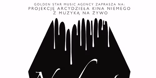 Nosferatu - Symfonia Grozy z Muzyk\u0105 na \u017cywo