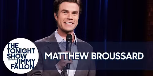 Matthew Broussard at Mic Drop Comedy