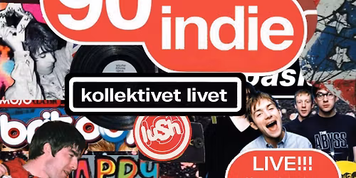 90s Indie | Live p\u00e5 Kollektivet Livet