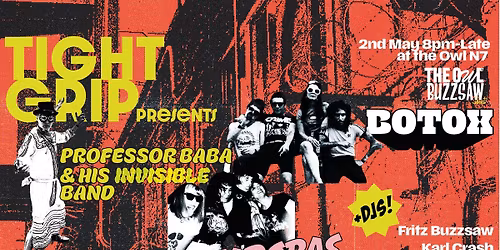 Tight Grip presents: Botox; Morreadoras & Professor Baba + DJs!