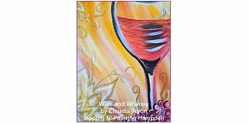 Wine and Whimsy  Tuesday,  Nov. 10th 6:30pm $35