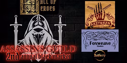 2nd Annual Assassins Black Market
