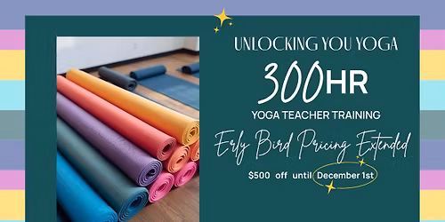 Unlocking You Yoga 300hr Yoga Teacher Training