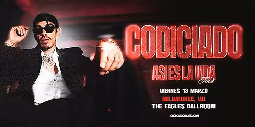 Codiciado - Asi Es La Vida Tour