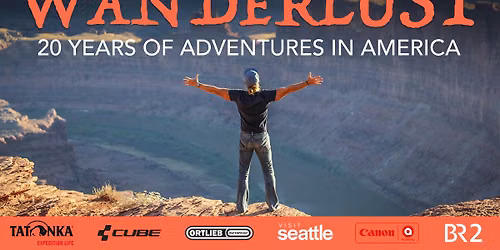 Wanderlust 20 Years of Adventures with Film Maker Dirk Rohrbach