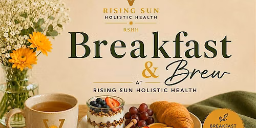Breakfast + Brew (Herbal Tea, of course!)
