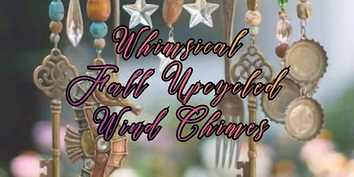 Whimsical Fall Upcycled Wind Chimes