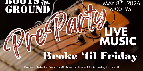 BOOTS on the GROUND PREPARTY