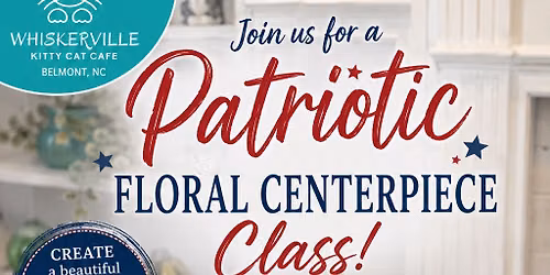 Patriotic Floral Centerpiece Class 