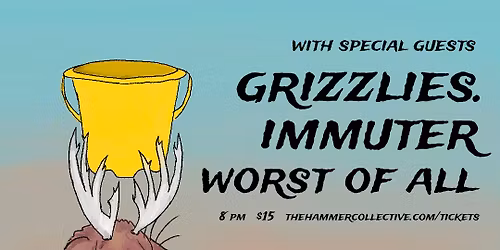 Madska \/ Grizzlies. \/ Immuter \/ Worst of All at The Parlour