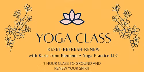 Reset-Refresh-Renew (Yoga Class) 