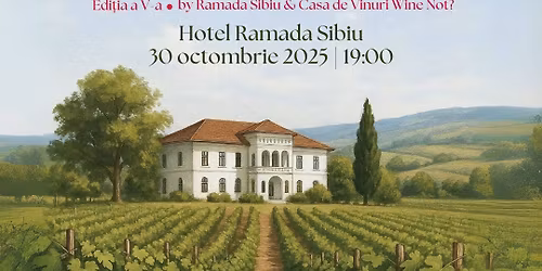Wine Not? | Conacul & Via X Corcova