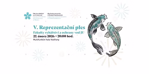 V. Reprezenta\u010dn\u00ed ples Fakulty ryb\u00e1\u0159stv\u00ed a ochrany vod JU