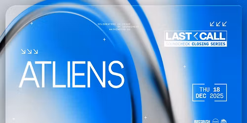 Bassrush Presents: ATLiens [LAST CALL]