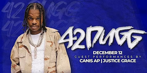 The Royal Grove presents: 42 Dugg - December 12th, 2025