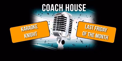 Coach House Karaoke night
