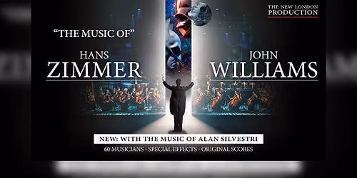 The Music of Hans Zimmer & Alan Silvestri