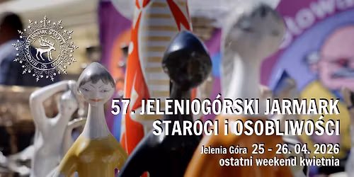 57. Jeleniog\u00f3rski Jarmark Staroci i Osobliwo\u015bci 