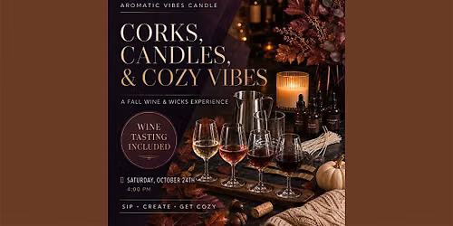 Corks, Candles, & Cozy Vibes
