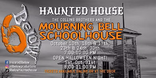 2026 HAUNTED HOUSE- The Collin's Brothers and the Mourning Bell Schoolhouse