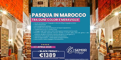 PASQUA IN MAROCCO: TRA DUNE, COLORI E MERAVIGLIE