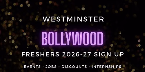 Westminster University Bollywood Freshers - Official Welcome 2026-27