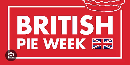 Great British pie week 2nd-8th March