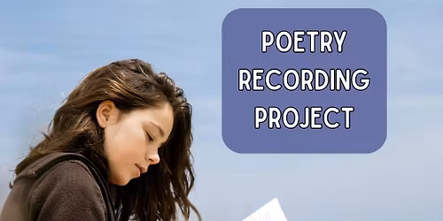 Poetry Recording & Discussion Project